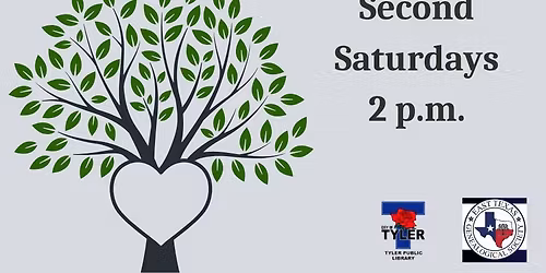 East Texas Genealogy Society *Membership encouraged but not required to attend.
