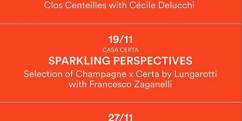 Sparkling Perspectives: Champagne Tasting x Certa by Lungarotti
