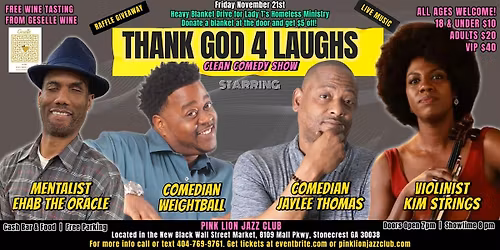 Thank God 4 Laughs  Comedy Show & Blanket Drive for the Homeless