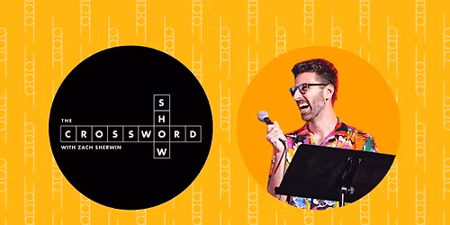 The Crossword Show Matinee (13+)