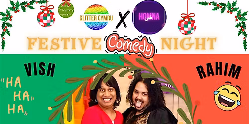 Glitter Cymru X Homna - Festive Comedy Night