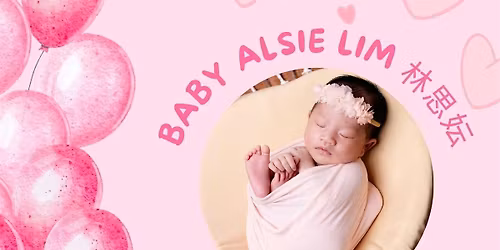 Baby Alsie's Celebration!