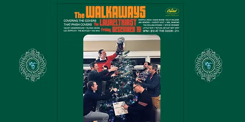 The Walkaways at The Laurelthirst