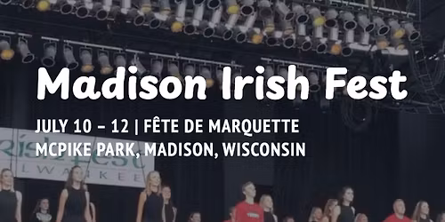 Madison Irish Fest 2026 at F\u00eate de Marquette