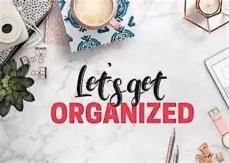 From Full House to Fresh Start Decluttering \/ Organizing Workshop