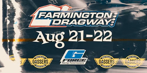 The Southeast Gassers at Farmington Dragway!