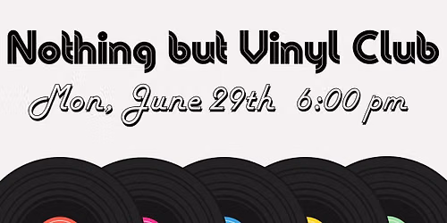 Nothing But Vinyl Club
