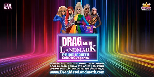 Drag Me To Landmark - Pride Month Drag Show!