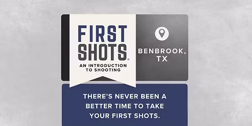 FIRST SHOTS: New Shooter Training | SHOOT SMART - Benbrook