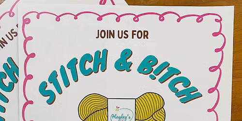 \ud83d\udc95Stitch & B!tch Drop In @ Hayleys!\ud83d\udc95