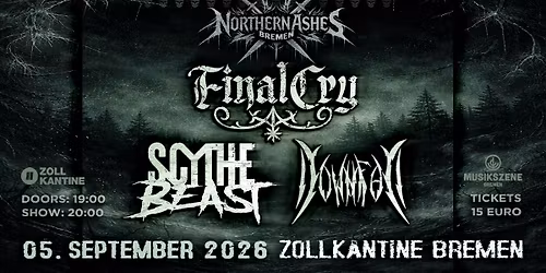 Final Cry + Scythe Beast + Downfall in der Zollkantine Bremen