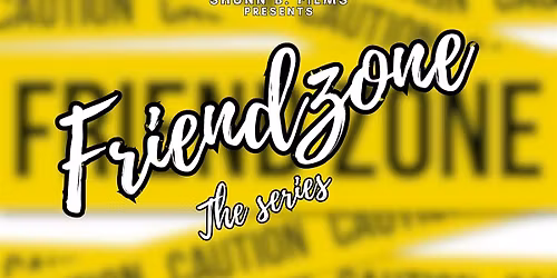 Friendzone Series Sneak Peek\/Cast Party