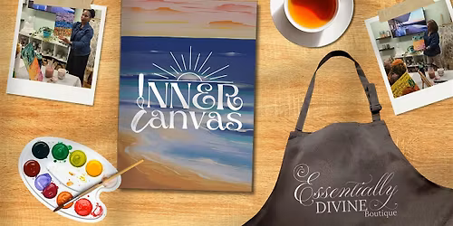 Inner Canvas - An Elevated Paint & Sip (Scents, Paint & Tea Tasting)