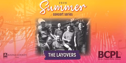 The Layovers \u2013 Summer Concert Series 2026