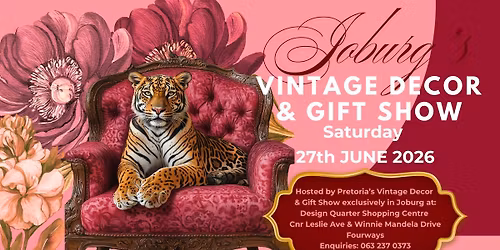 Joburg's Vintage Decor & Gift SHOW