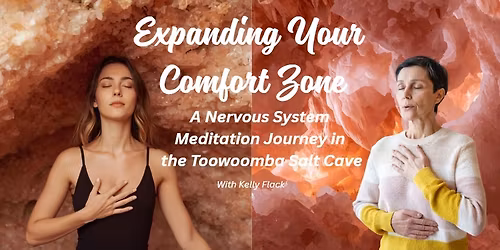 Expanding Your Comfort Zone - A Nervous System Meditation Journey