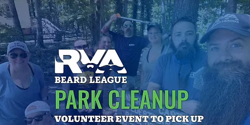 RVA Beard League November 2026 Park Cleanup Volunteer Event!