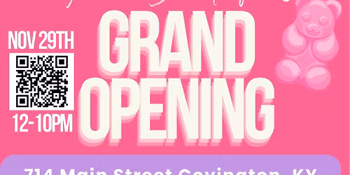 Freeze Dried Candy Store Grand Opening!! 