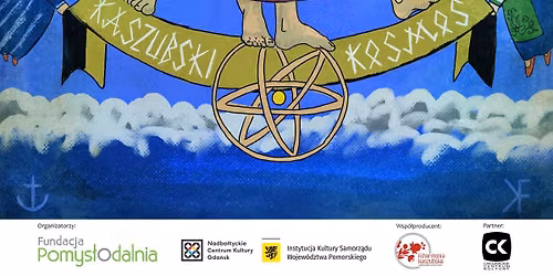 Kaszubski kosmos\/Kasz\u00ebbsczi kosmos na XXXII Festiwalu Sztuki Ulicznej Chojnicka Fiesta