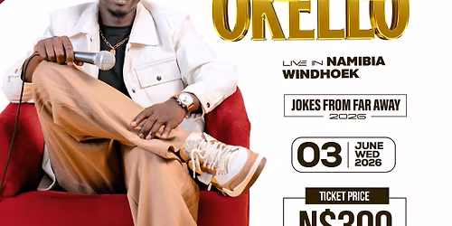 Dr. Hilary Okello - Jokes From Far Away: NAMIBIA