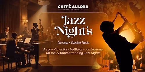 Jazz Nights at Caff\u00e8 Allora