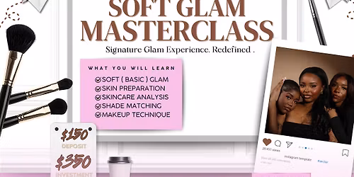 Soft Glam Experience Masterclass