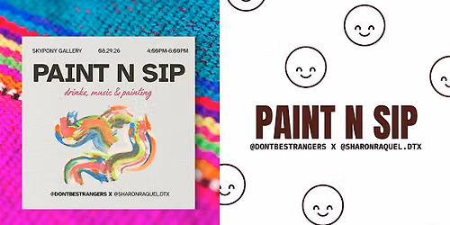 Paint & Sip w\/ @sharonraquel.dtx (Dallas)