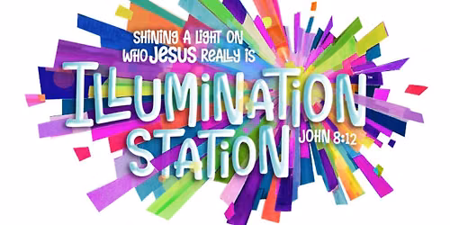 Illumination Station - Vacation Bible School