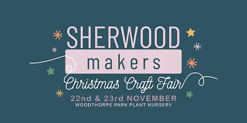 Sherwood Makers Craft Fair 2025