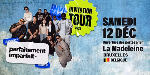 Parfaitement Imparfait (ex HillsongFR\/YouthFR) - Bruxelles