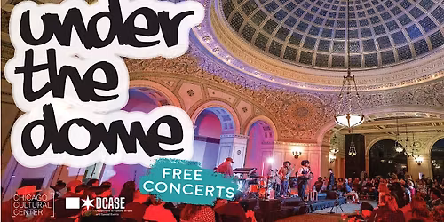 DCASE Presents - Under The Dome - APRIL 2026