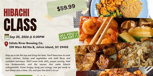 Hibachi Class at Edisto River Brewing Co.