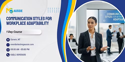 Communication Styles for Workplace Adaptability \u2013 1 Day Course | Darwin