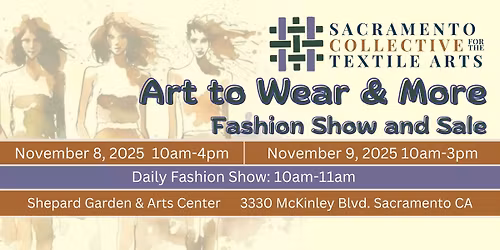 Art to Wear & More - Fashion Show & Sale