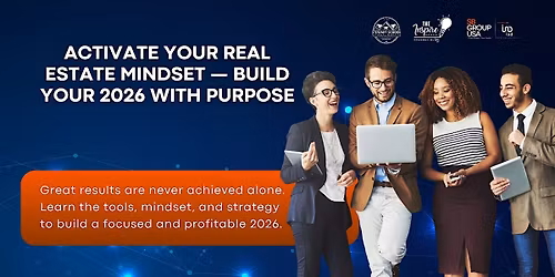 ACTIVATE YOUR REAL ESTATE MINDSET 2026