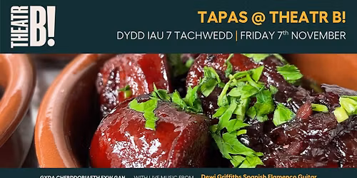 Theatr B! Tapas Evening