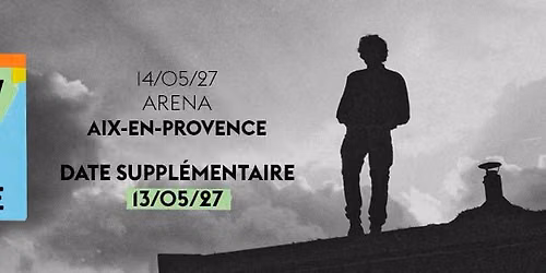 VIANNEY \u2022 ARENA DU PAYS D'AIX \u2022 13 & 14 MAI 2027