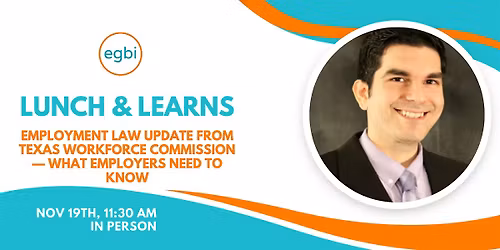 Lunch & Learn: Employment Law Update \u2014 What Employers Need to Know
