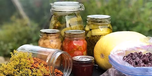 Preserve Your Harvest: Basic Canning and Food Preservation