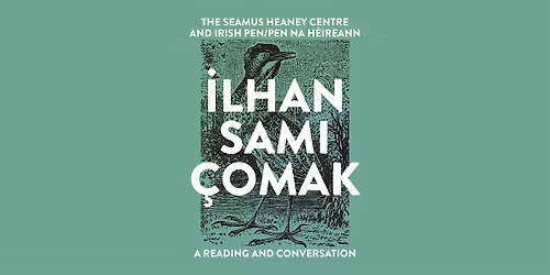 \u0130lhan Sami \u00c7omak: A Reading and Conversation