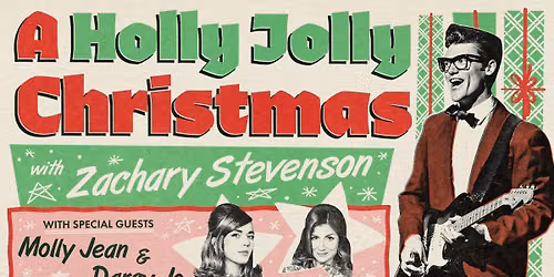 A HOLLY JOLLY CHRISTMAS - Zachary Stevenson with Molly Jean & Darcy Jo