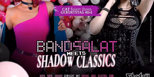Shadow Classics meets Bandsalat