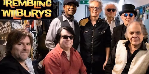 The Trembling Wilburys + Marky Dawson