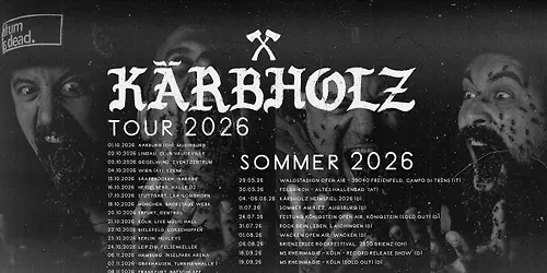 KÄRBHOLZ Sturm Zieh Auf Tour 2026 Frankfurt Batschkapp