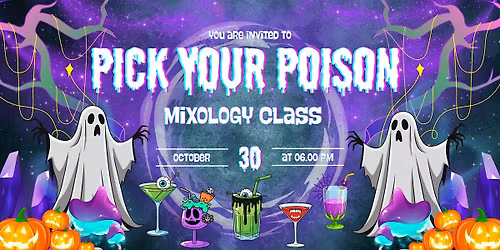 Pick Your Poison Mixology class