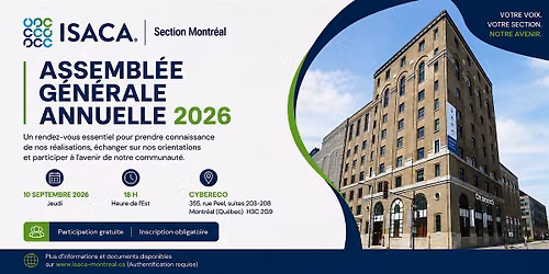 Assembl\u00e9e g\u00e9n\u00e9rale annuelle 2026 \u2013 ISACA Section de Montr\u00e9al