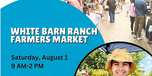 Kids Markets at White Barn Ranch Farmers Market