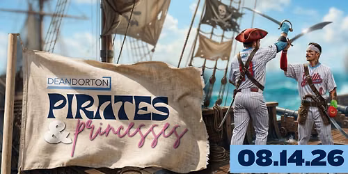 Pirates & Princesses Night presented by Dean Dorton