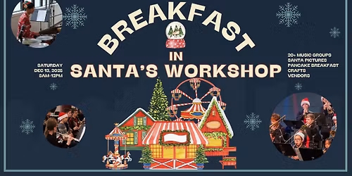 Breakfast in Santa\u2019s Workshop