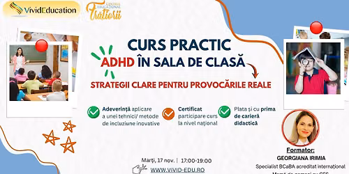 Curs practic online \u201eADHD \u00een sala de clas\u0103: strategii clare pentru provoc\u0103rile reale\u201d